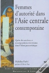 Femmes D'Autorité Dans L'Asie Centrale Contemporaine