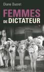 Femmes De Dictateur - Preview