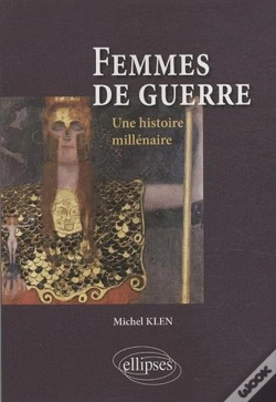 Capa do artigo Femmes De Guerre ; Une Histoire Millénaire