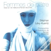 Femmes De Platre ; Essai Sur L'Art Medical De Romain Slocombe