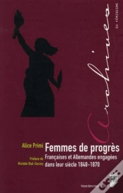 Capa do artigo Femmes De Progrès ; Françaises Et Allemandes Engagées Dans Leur Siècle 1848-1870
