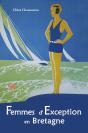 Femmes D'Exception En Bretagne - Preview