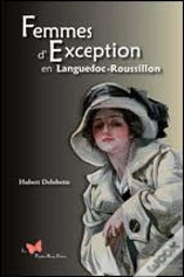 Femmes D'Exception En Languedoc-Roussillon