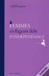Femmes En Flagrant Délit D'Indépendance