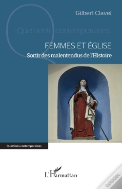 Capa do artigo Femmes Et Église Tome 2 : Sortir Des Malentendus De L'Histoire