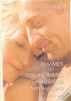 Capa do artigo Femmes Et Hommes ; Compatibilités Astrologiques