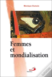Femmes Et Mondialisation T.18