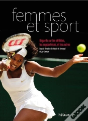 Capa do artigo Femmes Et Sport : Regards Sur Les Athlètes, Les Supportrices, Et Les Autres