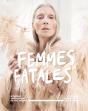 Femmes Fatales - Preview