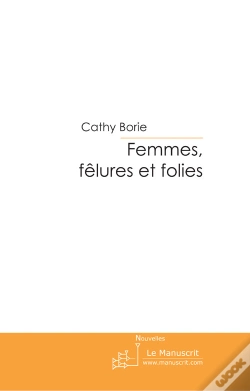 Capa do artigo Femmes, Fêlures Et Folies