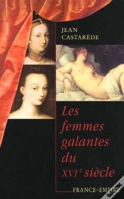 Capa do artigo Femmes Galantes Du Xvi Siecle