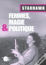 Femmes, Magie Et Politique
