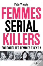 Capa do artigo Femmes Serial Killer ; Pourquoi Les Femmes Tuent ?