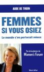 Femmes, Si Vous Osiez, Le Monde S'En Porterait Mieux - Preview
