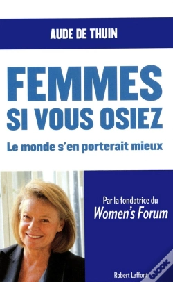Capa do artigo Femmes, Si Vous Osiez, Le Monde S'En Porterait Mieux