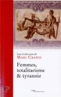 Femmes, Totalitarisme Et Tyrannie - Preview