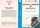 Femmes Zaïroises De Kisangani ; Combats Pour La Survie