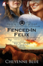 Fenced-In Felix - Preview