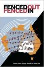 Fenced Out, Fenced In: Border Protection - Preview