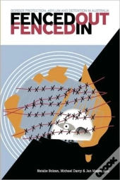 Fenced Out, Fenced In: Border Protection