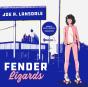Fender Lizards - Preview