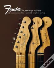 Fender: The Golden Age