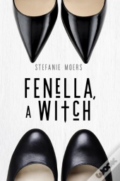 Fenella, A Witch