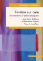 Fenêtre Sur Cure ; Un Analyse Et Un Patient Dialoguent - Preview