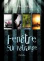 Fenêtre Sur L'Étrange - Preview
