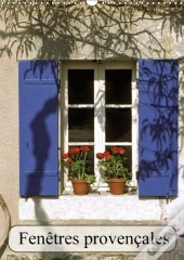 Fenetres Provencales Calendrier Mural 2018 Din A3 Vertical