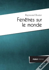 Fenetres Sur Le Monde