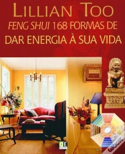 Capa do artigo Feng Shui - 168 Formas de Dar Energia à Sua Vida