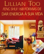 Capa do artigo Feng Shui - 168 Formas de Dar Energia à Sua Vida