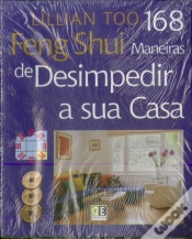 Capa do artigo Feng Shui - 168 Maneiras de Desimpedir a Sua Casa