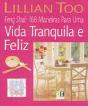 Feng Shui: 168 Maneiras para Uma Vida Tranquila e Feliz - Preview