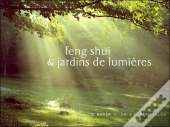 Feng-Shui Et Jardins De Lumières