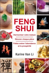 Feng Shui ; Harmoniser Votre Maison