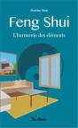 Feng-Shui ; L'Harmonie Des Éléments - Preview