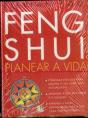 Feng Shui - Planear a Vida - Preview