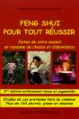 Feng Shui Pour Tout Réussir ; Faîtes De Votre Maison Un Royaume De Chance Et D'Abondance - Preview