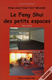 Capa do artigo Feng Shui Pour Tout Réussir ; Le Feng Shui Des Petits Espaces