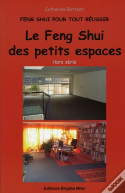 Capa do artigo Feng Shui Pour Tout Réussir ; Le Feng Shui Des Petits Espaces