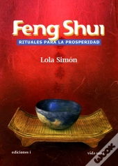 Feng Shui, Rituales Para La Prosperidad