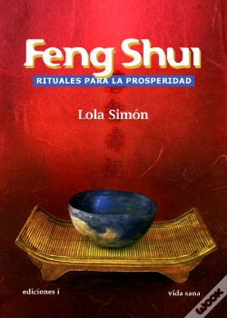 Capa do artigo Feng Shui, Rituales Para La Prosperidad