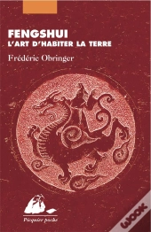 Fengshui ; L'Art D'Habiter La Terre