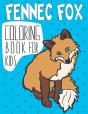 Fennec Fox Coloring Book For Kids - Preview