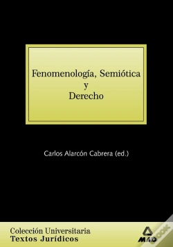 Capa do artigo Fenomenología, Semiótica Y Derecho. Colección Universitaria: Textos Jurídicos.