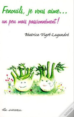 Capa do artigo Fenouils, Je Vous Aime...