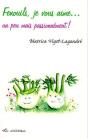 Fenouils, Je Vous Aime... - Preview