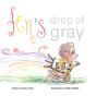 Fen'S Drop Of Gray - Preview